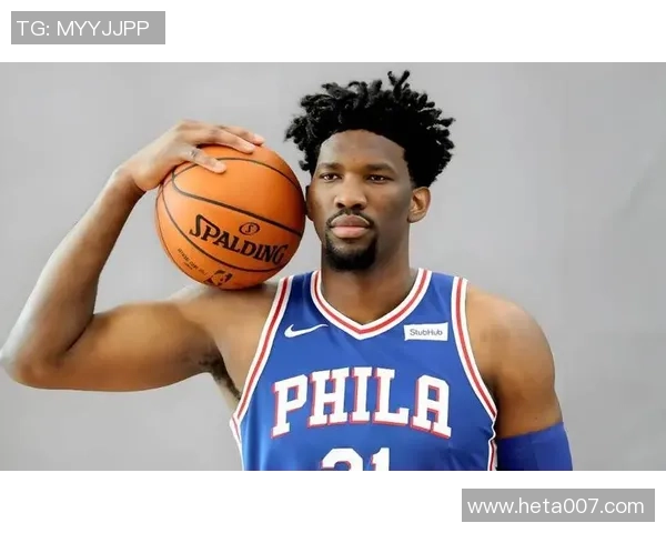 乔尔恩比德的篮球之路与未来展望：从新星到联盟巨星的蜕变历程